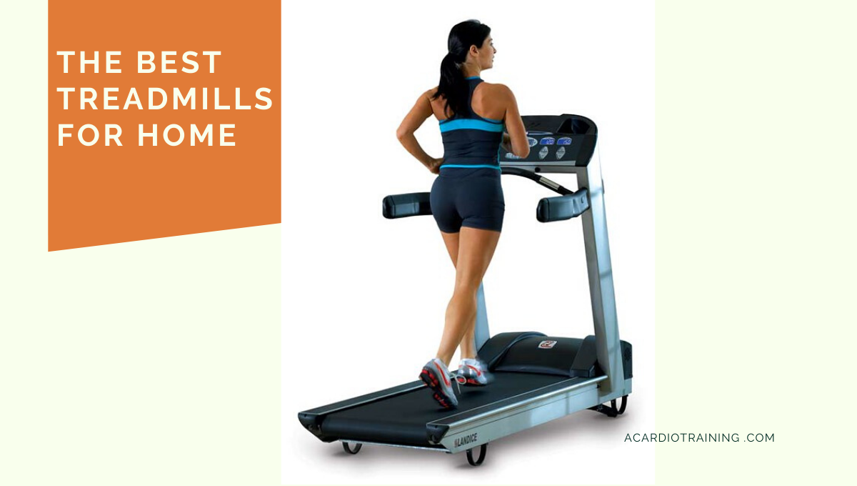 the best treadmills for home